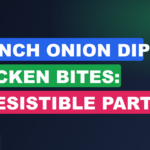 French Onion Dip Chicken Bites: Irresistible Party Snack Recipe