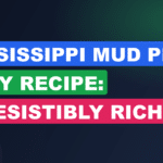 Mississippi Mud Pie Easy Recipe: Irresistibly Rich & Quick Delight